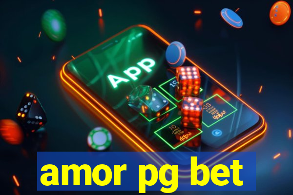 amor pg bet